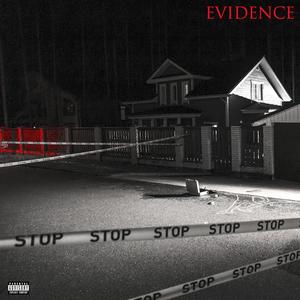 Evidence (feat. The Real Yung LA) (Explicit)