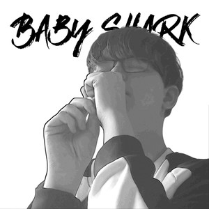 Baby Shark (Explicit)