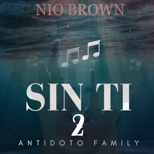 Sin Ti 2 (2024 Remastered Version)