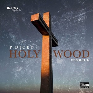 Holy Wood (Explicit)