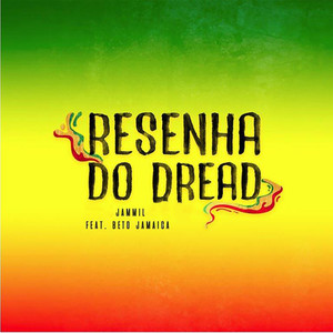 Resenha do Dread (feat. Beto Jamaica)