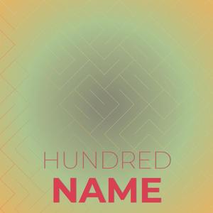 Hundred Name