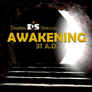 Awakening 31 A.D.