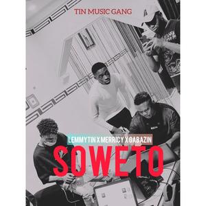 Soweto(feat. Merricy & Gabazin)