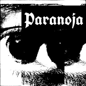 Paranoja (Explicit)