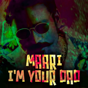 Maari I'm Your Dad (Dailogues)