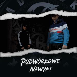 Podwórkowe Nawyki (feat. Wieszak ZDR) (Explicit)