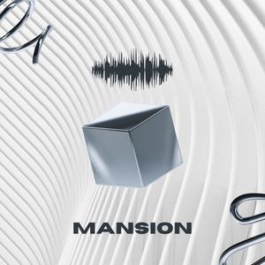 Mansion (Radio Edit)