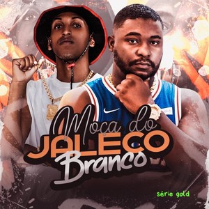 Moça Do Jaleco Branco: Série Gold (Explicit)