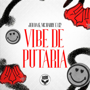 VIBE DE PUTARIA (Explicit)