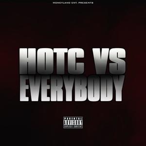 Hotc VS Everybody (Explicit)