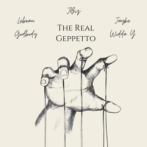 The Real Geppetto (feat. Jbiz)