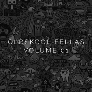 Oldskool Fellas, Vol. 1
