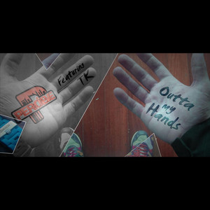 Outta My Hands (Explicit)