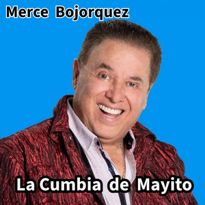 La Cumbia de Mario Bezares (Mayo , Mayito , Mayititito )