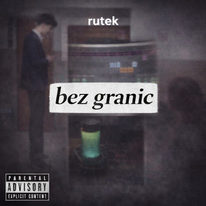 Rutek - bez granic (Explicit)