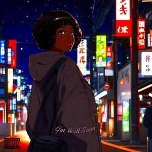 Get Well Soon (Explicit)