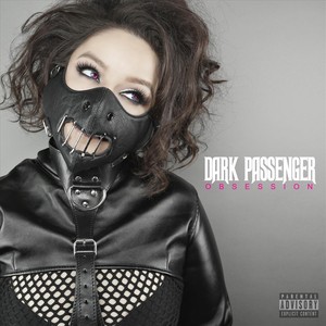 Dark Passenger: Obsession (Explicit)