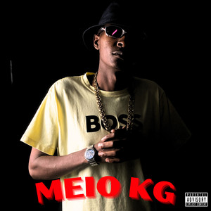 Meio Kg (Explicit)