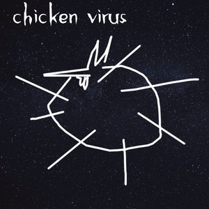 chicken virus (Explicit)