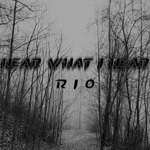 Hear What I Hear