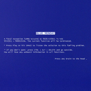 Blue Monday (Explicit)
