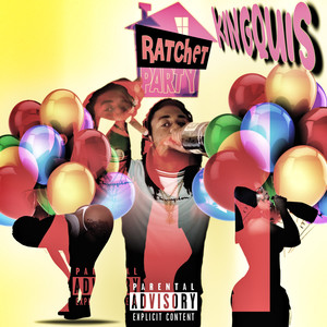 Ratchet Party (Explicit)