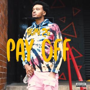 Pay Off (Explicit)