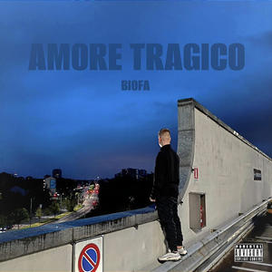 Amore Tragico (Explicit)