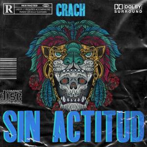 Sin Actitud (Explicit)