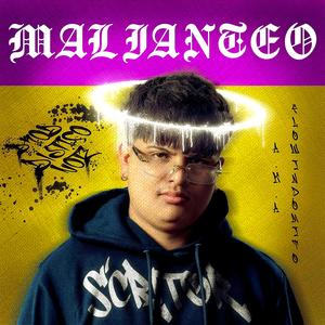 Malianteo (Explicit)