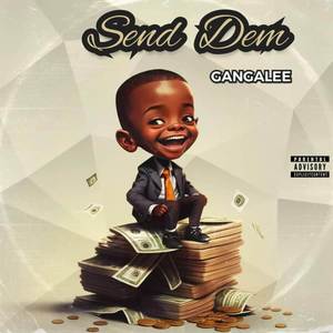 Send Dem (Explicit)