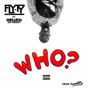 Who Said (feat. Welven Da Great) - Single [Explicit]