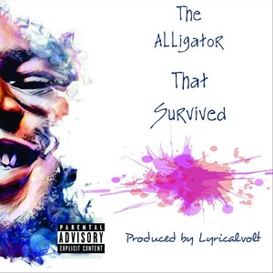 The Alligator That Survived (Explicit)