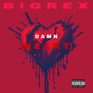 DAMN (HEART) [Explicit]