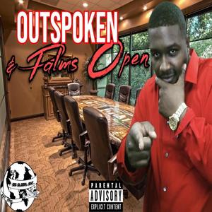 Outspoken & Palms Open (Explicit)