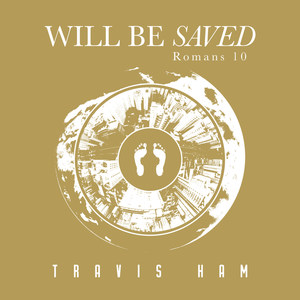 Will Be Saved(Romans 10)