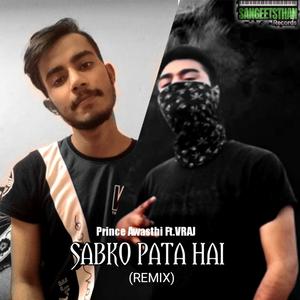 Sabko Pata Hai (Remix|Explicit)