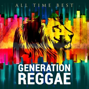 All Time Best: Generation Reggae