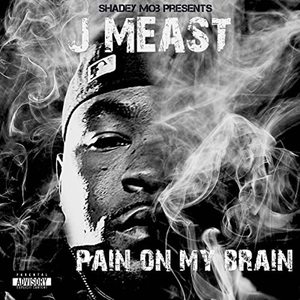 Pain On My Brain (Explicit)