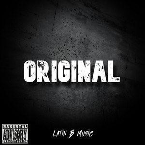 Original (Remix) [Explicit]