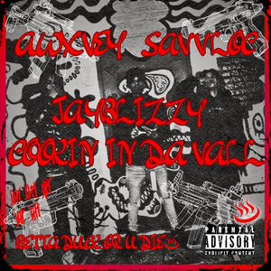 COOKING IN THE VAL (feat. Savv locc & Jayblizzy) (Explicit)
