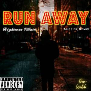 Runaway (America Remix) [Explicit]