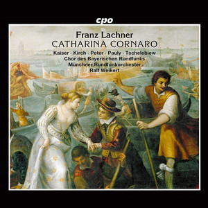 Lachner: Catharina Cornaro