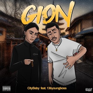GION (feat. 136youngboss) [Explicit]