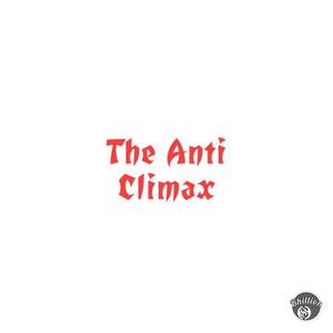 The Anti Cllimax