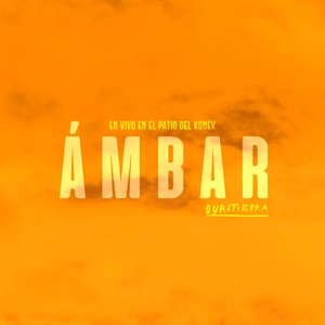 Ámbar (En vivo en el patio del Konex)