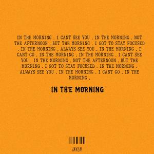 In The Morning (Explicit)