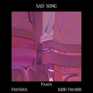 Sad Song (Explicit)