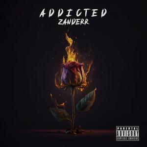 Addicted (Explicit)
